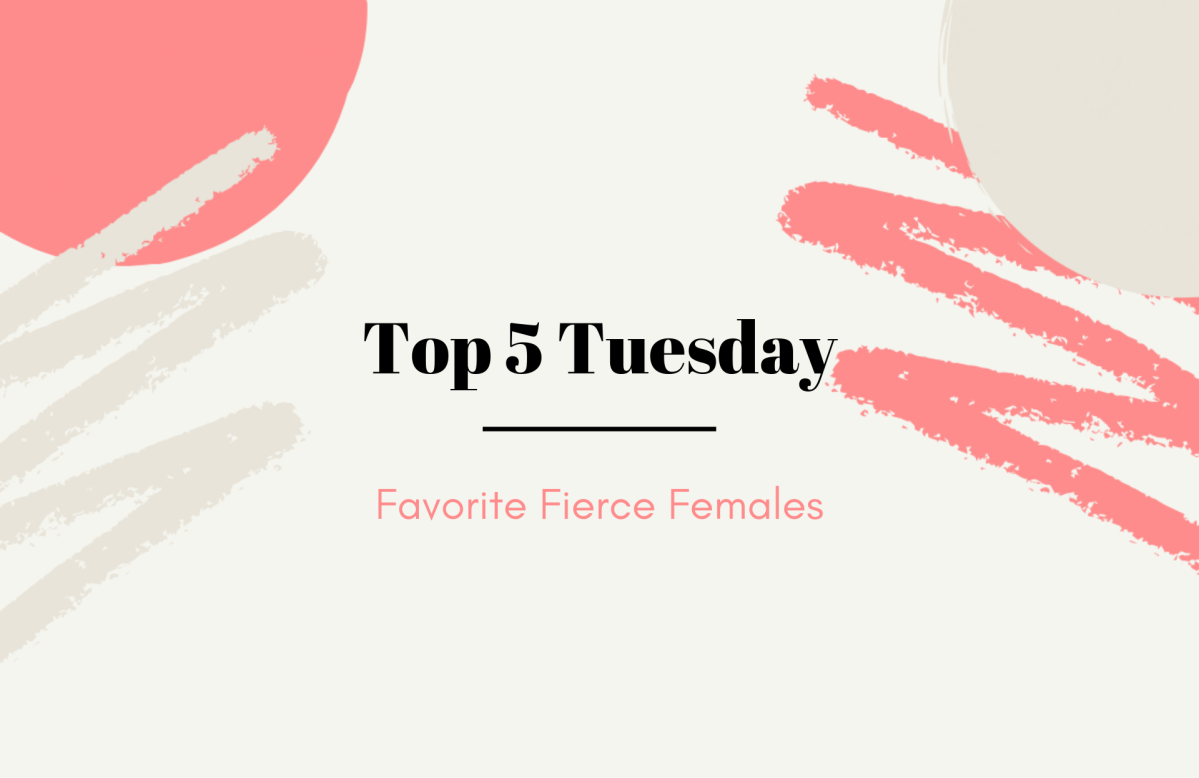 Top 5 Tuesday | Favorite Fierce Females